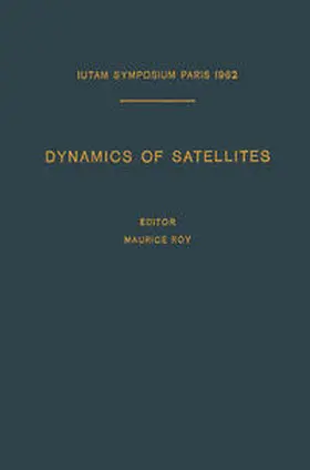 Roy | Dynamics of Satellites / Dynamique des Satellites | E-Book | sack.de