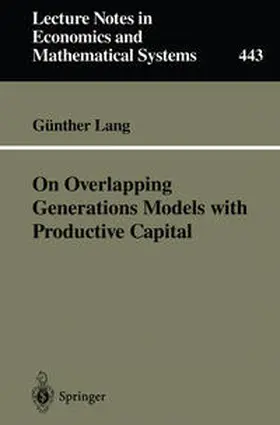 Lang |  On Overlapping Generations Models with Productive Capital | eBook | Sack Fachmedien