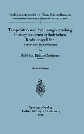 Neubauer |  Temperatur- und Spannungsverteilung in ausgemauerten zylindrischen Reaktionsgefäßen | eBook | Sack Fachmedien