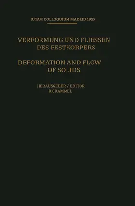 Grammel |  Deformation and Flow of Solids / Verformung und Fliessen des Festkörpers | Buch |  Sack Fachmedien