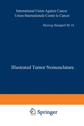 Hamperl / Ackerman |  Illustrated Tumor Nomenclature | Buch |  Sack Fachmedien