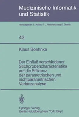 Boehnke |  Der Einfluß verschiedener Stichprobencharakteristika auf die Effizienz der parametrischen und nichtparametrischen varianzanalyse | eBook | Sack Fachmedien