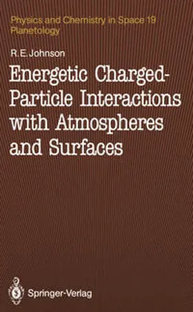 Johnson |  Energetic Charged-Particle Interactions with Atmospheres and Surfaces | eBook | Sack Fachmedien