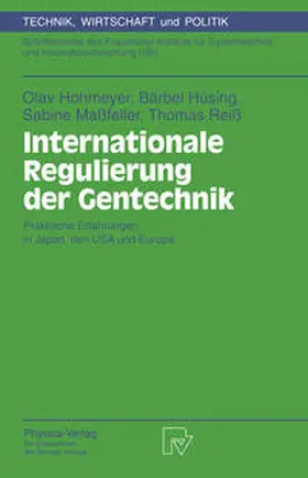 Hohmeyer / Hüsing / Maßfeller |  Internationale Regulierung der Gentechnik | eBook | Sack Fachmedien
