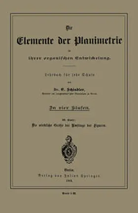 Schindler | Die Elemente der Planimetrie in ihrer organischen Entwickelung | E-Book | sack.de
