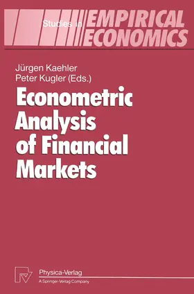Kaehler / Kugler |  Econometric Analysis of Financial Markets | Buch |  Sack Fachmedien