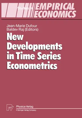Raj / Dufour |  New Developments in Time Series Econometrics | Buch |  Sack Fachmedien