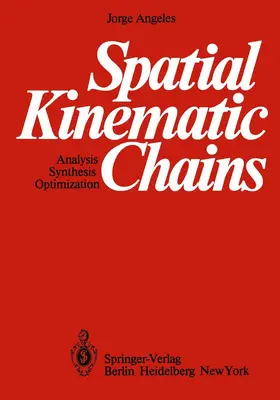 Angeles |  Spatial Kinematic Chains | Buch |  Sack Fachmedien