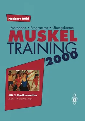 Rühl |  Muskel Training 2000 | Buch |  Sack Fachmedien