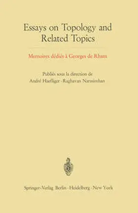 Haefliger / Narasimhan |  Essays on Topology and Related Topics | eBook | Sack Fachmedien