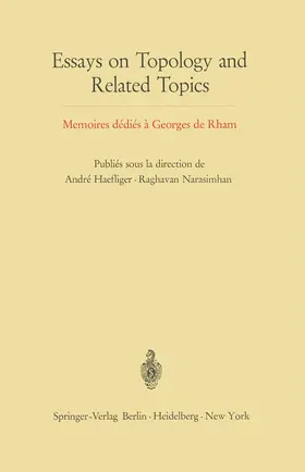 Narasimhan / Haefliger |  Essays on Topology and Related Topics | Buch |  Sack Fachmedien