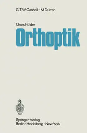 Cashell / Durran |  Grundriß der Orthoptik | eBook | Sack Fachmedien