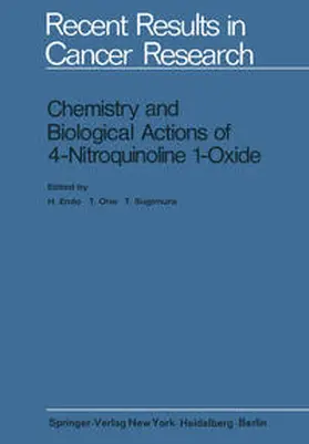 Endo / Ono / Sugimura |  Chemistry and Biological Actions of 4-Nitroquinoline 1-Oxide | eBook | Sack Fachmedien