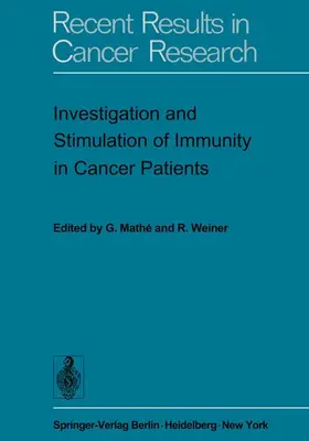 Weiner / Mathe |  Investigation and Stimulation of Immunity in Cancer Patients | Buch |  Sack Fachmedien