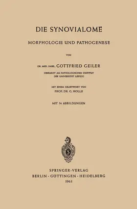 Geiler |  Die Synovialome | Buch |  Sack Fachmedien