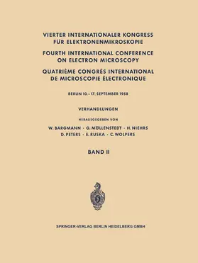 Bargmann / Möllenstedt / Niehrs |  Vierter Internationaler Kongress für Elektronenmikroskopie / Fourth International Conference on Electron Microscopy / Quatrième Congrès International de Microscopie Électronique | Buch |  Sack Fachmedien