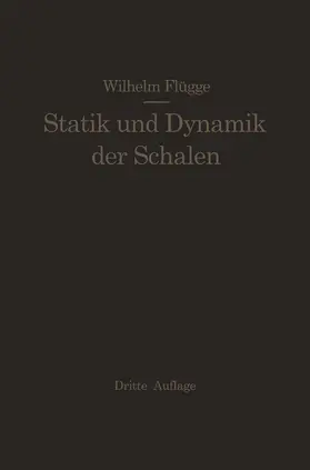 Flügge |  Statik und Dynamik der Schalen | Buch |  Sack Fachmedien