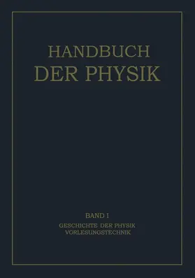 Geiger / Scheel |  Geschichte der Physik Vorlesungstechnik | Buch |  Sack Fachmedien