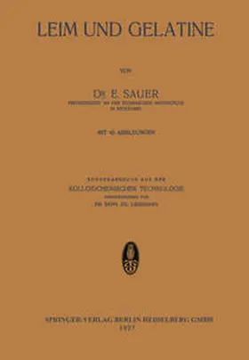 Sauer / Liesegang |  Leim und Gelatine | eBook | Sack Fachmedien