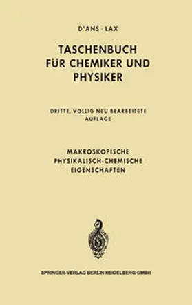 D'Ans / Lax |  Makroskopische physikalisch-chemische Eigenschaften | eBook | Sack Fachmedien