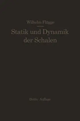 Flügge |  Statik und Dynamik der Schalen | eBook | Sack Fachmedien