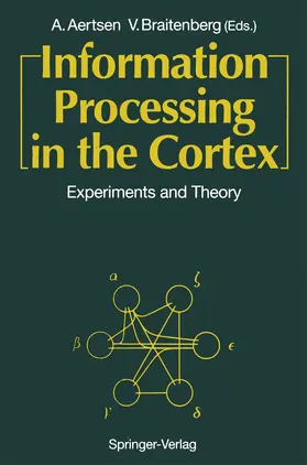 Aertsen / Braitenberg |  Information Processing in the Cortex | Buch |  Sack Fachmedien
