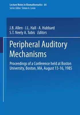 Allen / Hall / Hubbard |  Peripheral Auditory Mechanisms | eBook | Sack Fachmedien