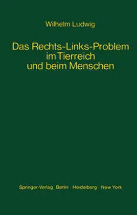 Ludwig |  Das Rechts-Links-Problem im Tierreich und beim Menschen | eBook | Sack Fachmedien