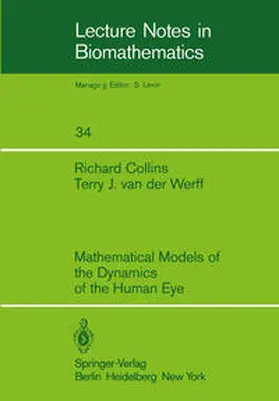 Collins / Werff |  Mathematical Models of the Dynamics of the Human Eye | eBook | Sack Fachmedien