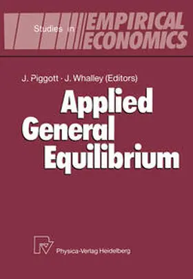 Piggott / Whalley |  Applied General Equilibrium | eBook | Sack Fachmedien