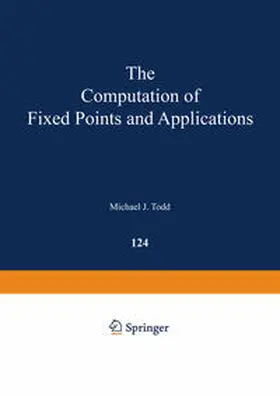 Todd |  The Computation of Fixed Points and Applications | eBook | Sack Fachmedien