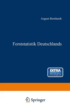 Bernhardt |  Forststatistik Deutschlands | Buch |  Sack Fachmedien