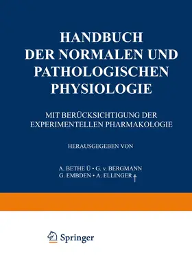 Bethe / Ellinger / Bergmann |  Handbuch der normalen und pathologischen Physiologie | Buch |  Sack Fachmedien