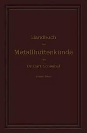 Schnabel |  Kupfer, Blei, Silber, Gold | Buch |  Sack Fachmedien