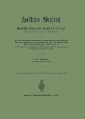 Müller |  Forstliches Adreßbuch sämmtlicher Königlich Preußischen Oberförstereien | eBook | Sack Fachmedien