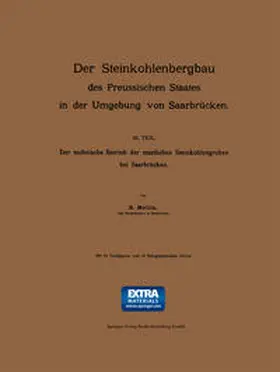 Mellin | Der Steinkohlenbergbau des Preussischen Staates in der Umgebung von Saarbrücken | E-Book | sack.de