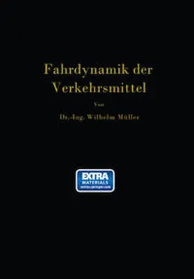 Müller | Die Fahrdynamik der Verkehrsmittel | E-Book | sack.de
