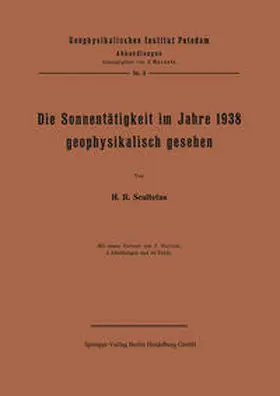 Scultetus / Bartels |  Die Sonnentätigkeit im Jahre 1938 geophysikalisch gesehen | eBook | Sack Fachmedien