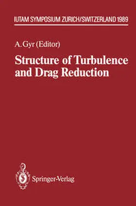 Gyr |  Structure of Turbulence and Drag Reduction | eBook | Sack Fachmedien