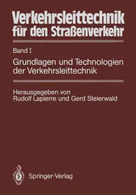 Steierwald / Lapierre |  Verkehrsleittechnik für den Straßenverkehr | Buch |  Sack Fachmedien
