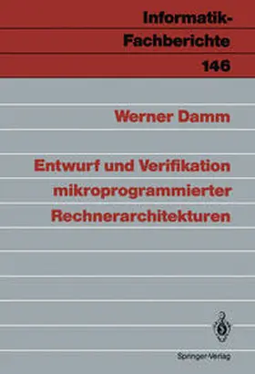 Damm |  Entwurf und Verifikation mikroprogrammierter Rechnerarchitekturen | eBook | Sack Fachmedien