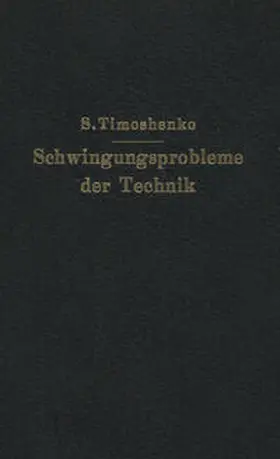 Timoshenko |  Schwingungsprobleme der Technik | Buch |  Sack Fachmedien