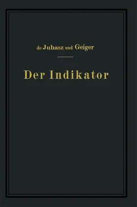 Juhasz / Geiger |  Der Indikator | Buch |  Sack Fachmedien