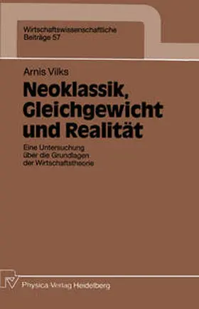 Vilks |  Neoklassik, Gleichgewicht und Realität | eBook | Sack Fachmedien