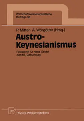Mitter / Wörgötter |  Austro-Keynesianismus | eBook | Sack Fachmedien