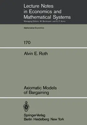 Roth |  Axiomatic Models of Bargaining | eBook | Sack Fachmedien