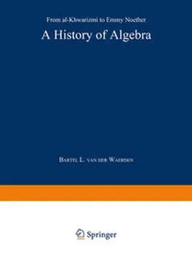 Waerden |  A History of Algebra | eBook | Sack Fachmedien