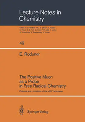 Roduner |  The Positive Muon as a Probe in Free Radical Chemistry | eBook | Sack Fachmedien