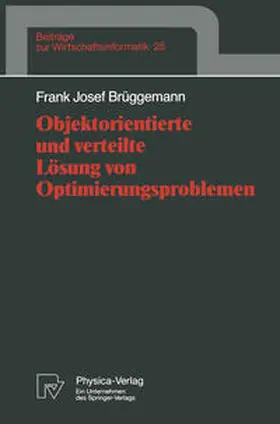 Brüggemann |  Objektorientierte und verteilte Lösung von Optimierungsproblemen | eBook | Sack Fachmedien
