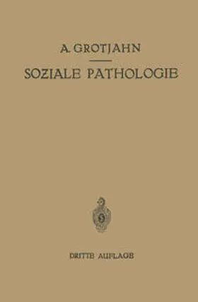 Grotjahn / Hamburger / Wolff |  Soziale Pathologie | Buch |  Sack Fachmedien